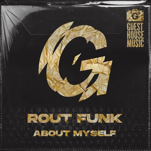 Rout Funk - About Myself / Guesthouse Music