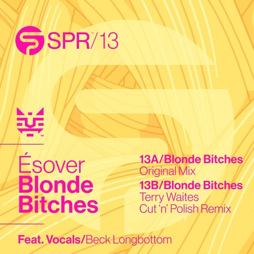 ESOVER ft Beck Longbottom - Blonde Bitches / Soul Project Records