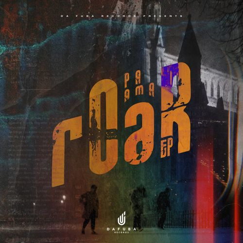 Pa Ama - Roar / Da Fuba Records