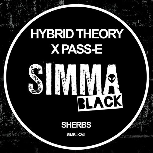 Hybrid Theory X Pass-E - Sherbs / Simma Black