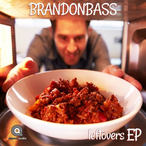 Brandon Bass - Leftovers EP / Aspect Audio