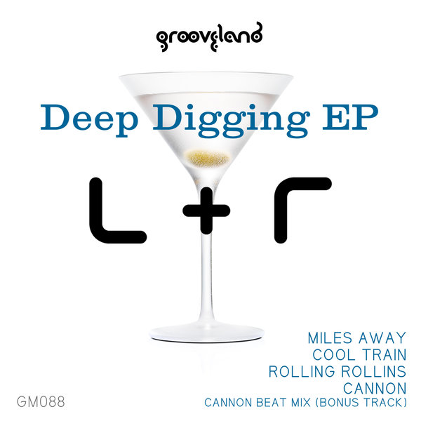 Luchi & Raizer - Deep Digging EP / Grooveland Music