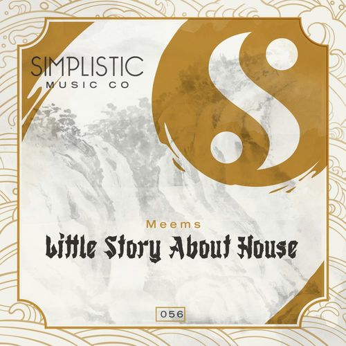 Meems - Little Story About House / Simplistic Music Company
