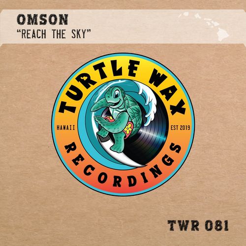Omson - Reach the Sky / Turtle Wax Recordings