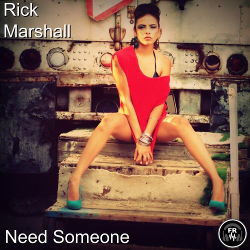 Rick Marshall - Need Someone / Funky Revival