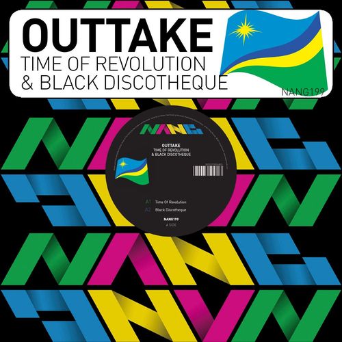 Outtake - Time Of Revolution & Black Discotheque / Nang