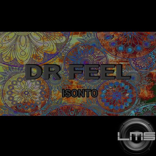 Dr Feel - iSonto / LadyMarySound International