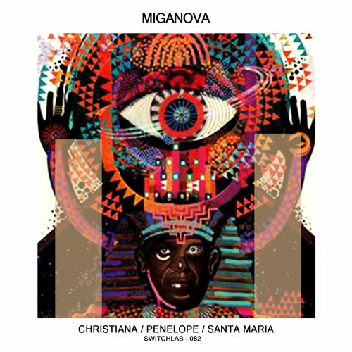 MIGANOVA - Christiana / Switchlab