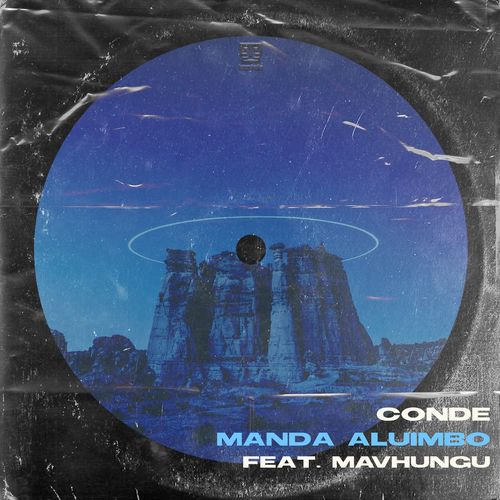 Conde/Mavhungu - Manda Aluimbo / Kazukuta Records