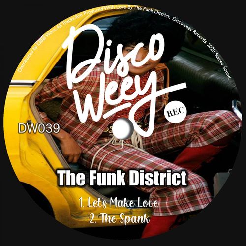 The Funk District - DW039 / Discoweey