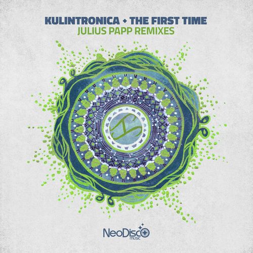 Kulintronica - The First Time (Julius Papp Remixes) / Gongs Away Music