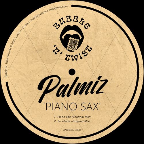 Palmiz - Piano Sax / Bubble 'N' Twist Records