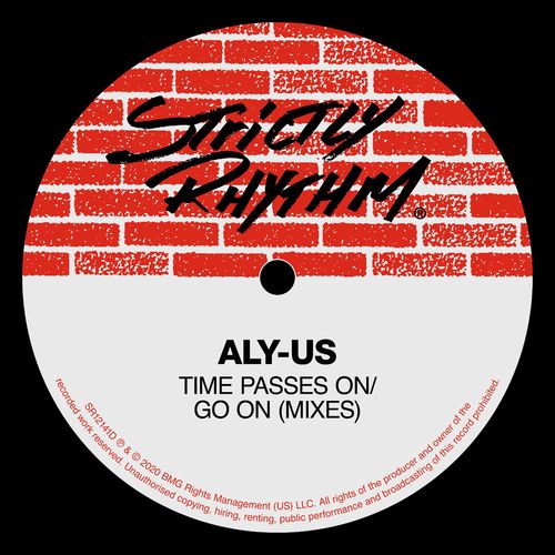 Aly-Us - Time Passes On / Go On (Mixes) / Strictly Rhythm Records