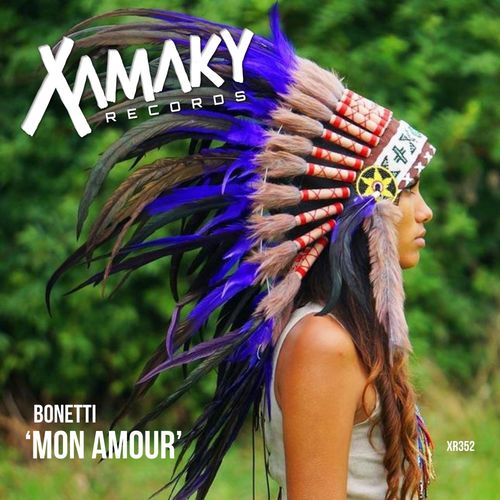 Bonetti - Mon Amour / Xamaky Records
