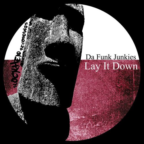 Da Funk Junkies - Lay It Down / Blockhead Recordings