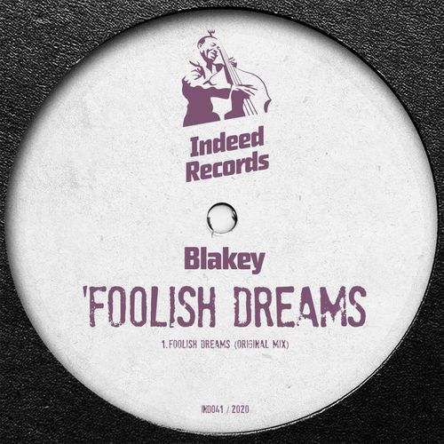 Blakey - Foolish Dreams / Indeed Records