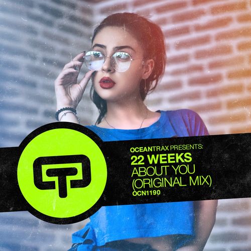 22 weeks - About You / Ocean Trax