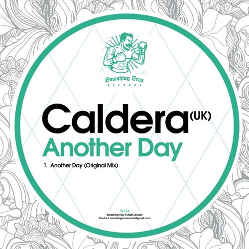 Caldera (UK) - Another Day / Smashing Trax Records