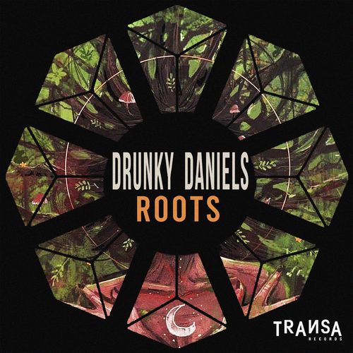 Drunky Daniels - Roots / TRANSA RECORDS