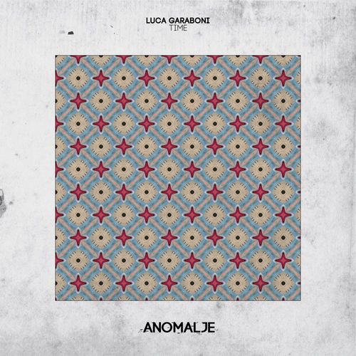 Luca Garaboni - Time / Anomalje Records