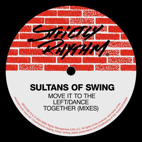 Sultans of Swing - Move It To The Left / Dance Together (Mixes) / Strictly Rhythm Records