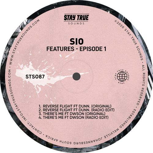 Sio - Features Episode 1 / Stay True Sounds