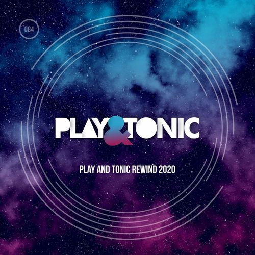 VA - Play and Tonic Rewind 2020 / Play and Tonic