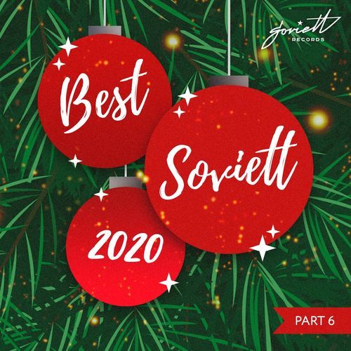 VA - Soviett Best 2020 pt. 6 / SOVIETT DJ Box