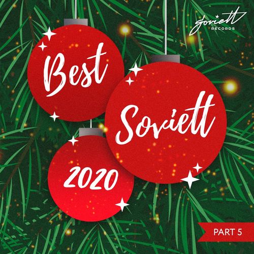 VA - Soviett Best 2020, Pt. 8 / SOVIETT DJ Box