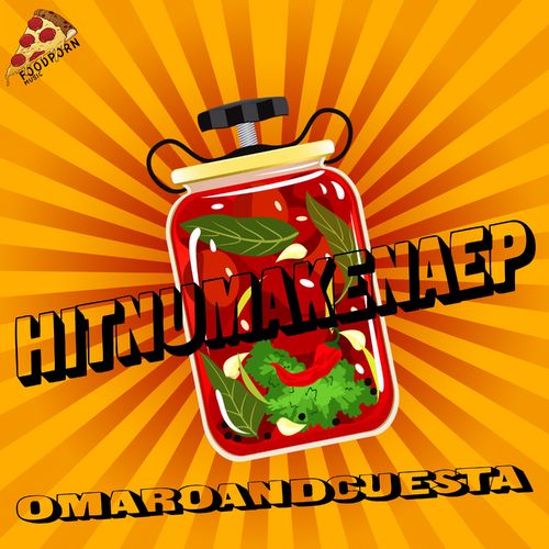 Omaro & Cuesta - Hitnu Makena / Food Porn Music