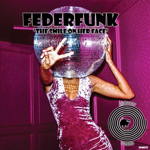 FederFunk - The Smile On Her Face / SpinCat Music