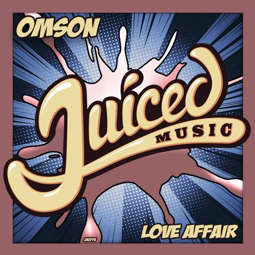 Omson - Love Affair / Juiced Music