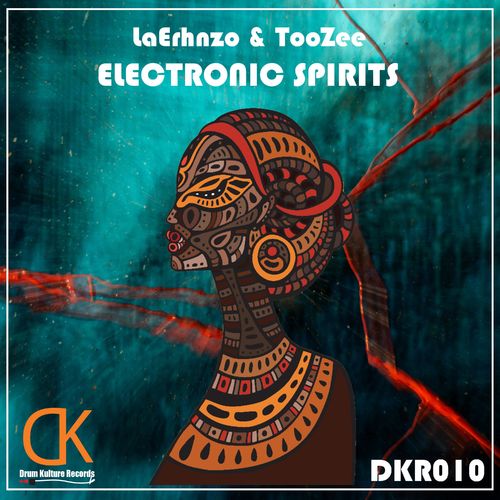 Laerhnzo & TooZee - Electronic Spirits / Drum Kulture Records