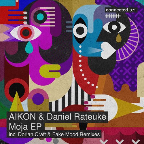 Aikon & Daniel Rateuke - Moja EP / Connected
