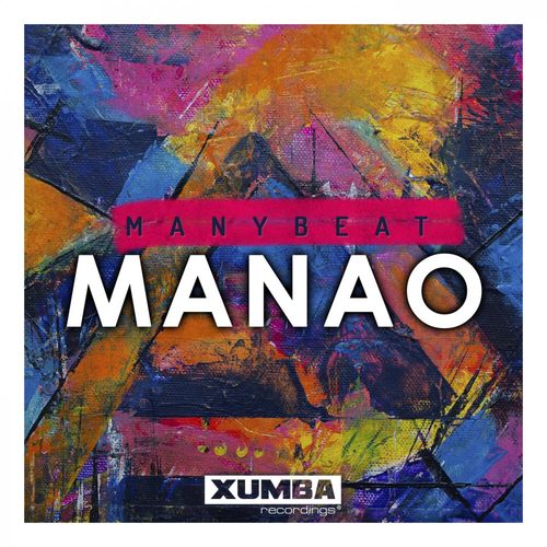 Manybeat - Manao / Xumba Recordings