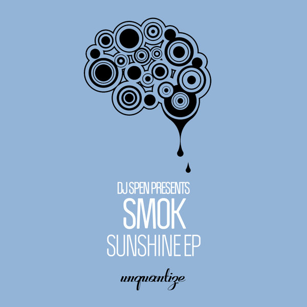 Smok - Sunshine EP / unquantize