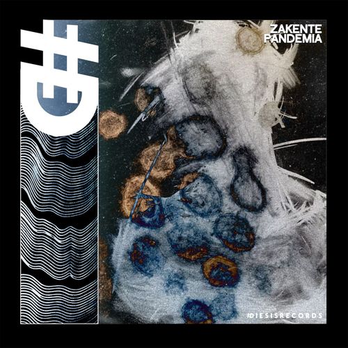 Zakente - Pandemia / Diesis Records