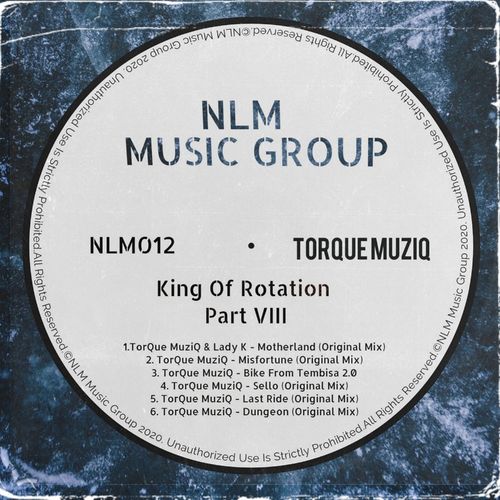TorQue MuziQ - King of Rotation Viii / NLM Music Group