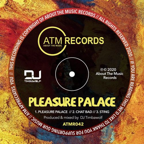 DJ Timbawolf - Pleasure Palace EP / About The Music Records