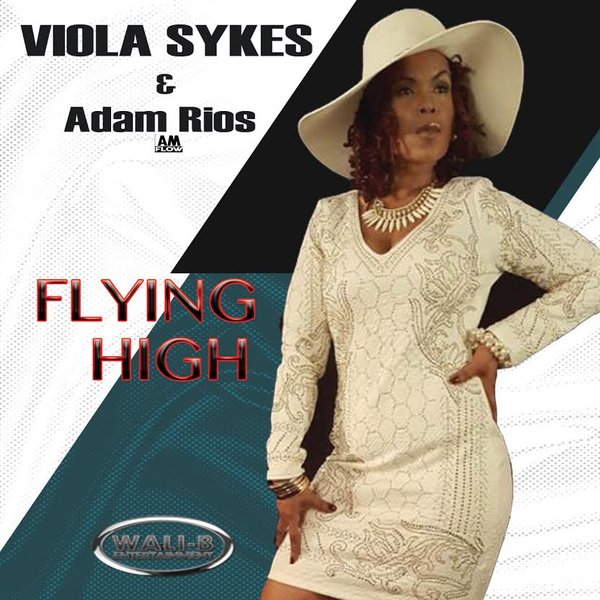 Viola Sykes - Flying High / DJ Wali-B Music