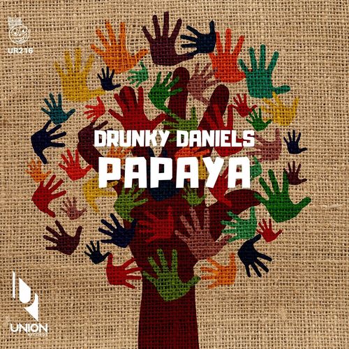 Drunky Daniels - Papaya / Union Records
