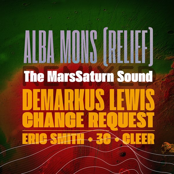 The MarsSaturn Sound - Alba Mons Remixed / 3345 Music