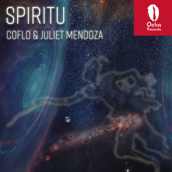 Coflo & Juliet Mendoza - Spiritu / Ocha Records