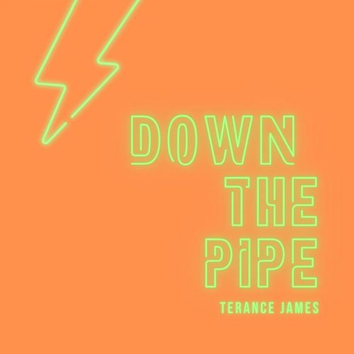 Terance James - Down The Pipe / Sounds Of Ali