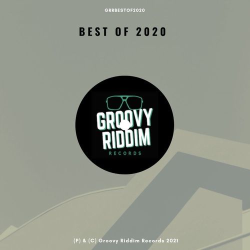 VA - Best Of 2020 / Groovy Riddim Records