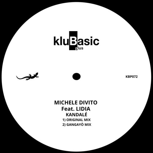 Michele Divito ft Lidia - Kandalé / KluBasic plus