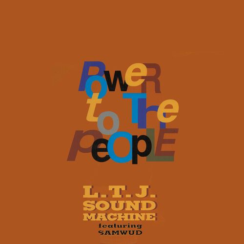 L.T.J. Sound Machine ft Samwud - Power To The People / Irma Dancefloor