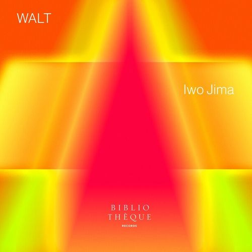 Walt - Iwo Jima / Bibliotheque Records