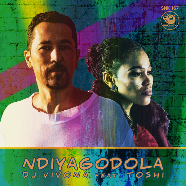 DJ Vivona feat Toshi - Ndiyagodola / Sunclock Records
