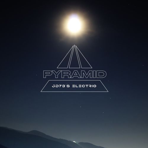 JD73's ElecTrio - Pyramid / Atjazz Record Company